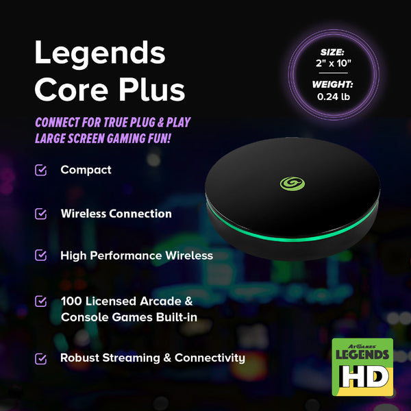 Legends Core Plus™ HD
