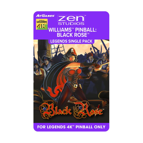 Williams™ Pinball: Black Rose™ Legends Single Pack (For Legends 4K™ Pinball ONLY)