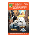 Natural History Pinball Pack 2 (Legends HD ONLY)