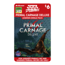 Zaccaria Primal Carnage Deluxe Legends Single Pack (For Legends Pinball HD and Legends Pinball Micro HD Only)