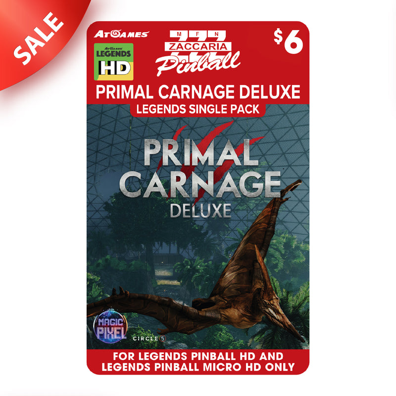 Zaccaria Primal Carnage Deluxe Legends Single Pack (For Legends Pinball HD and Legends Pinball Micro HD Only)