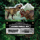 Legends Pinball 4KP<br>Dinosaur Dynasty